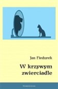 W krzywym ... - Jan Fiedurek -  foreign books in polish 