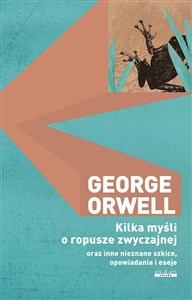 Obrazek Kilka myśli o ropusze zwyczajnej oraz inne nieznane szkice opowiadania i eseje