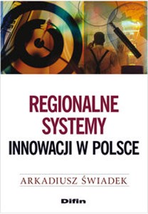 Picture of Regionalne systemy innowacji w Polsce