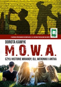 Obrazek M. O. W. A. Czyli historie Mirandy, Oli, Weroniki i Antka