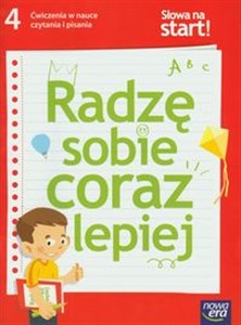 Obrazek Słowa na start 4 Radzę sobie coraz lepiej Ćwiczenia w nauce czytania i pisania Szkoła podstawowa