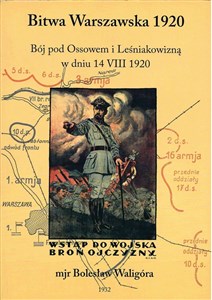 Picture of Bitwa Warszawska 1920 r Bój pod Ossowem i Leśniakowizną w dniu 14 VIII 1920