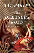 Polska książka : The Damasc... - Jay Parini