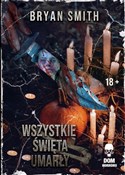 Wszystkie ... - Bryan Smith -  Książka z wysyłką do UK