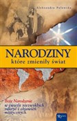 Książka : Narodziny ... - Aleksandra Polewska