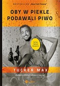 Oby w piek... - Max Tucker -  books from Poland