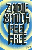 polish book : Feel Free - Zadie Smith
