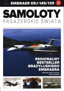 Picture of Samoloty pasażerskie świata Tom 17 Embraer ERJ-145/135