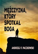 Książka : Mężczyzna,... - Andrzej F. Paczkowski