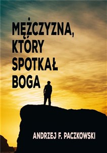 Picture of Mężczyzna, który spotkał Boga