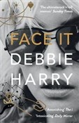 Face It - Debbie Harry -  foreign books in polish 