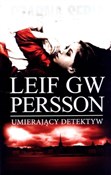 Książka : Umierający... - Leif GW Persson