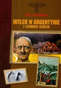 Picture of Hitler w Argentynie i Czwarta Rzesza