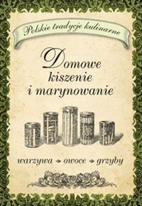 Obrazek Domowe kiszenie i marynowanie warzywa, owoce, grzyby