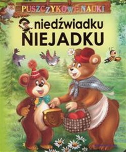 Picture of Puszczykowe nauki O niedźwiadku Niejadku