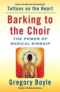 Obrazek Barking to the Choir The Power of Radical Kinship
