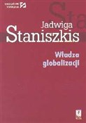 Polska książka : Władza glo... - Jadwiga Staniszkis
