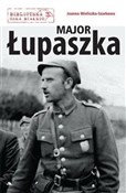 Major Łupa... - Joanna Wieliczka-Szarkowa -  books in polish 