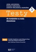 Testy dla ... - Anna Jackowska, Dorota Wielkiewicz-Jałmużna, Roman Tarnowski -  Polish Bookstore 
