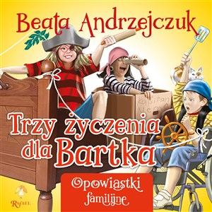 Picture of Trzy życzenia dla Bartka