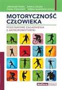 Polska książka : Motoryczno... - Jarosław Fugiel, Kamil Czajka, Paweł Posłuszny, Teresa Sławińska