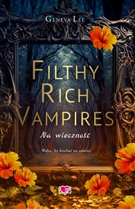 Picture of Filthy Rich Vampires Na wieczność