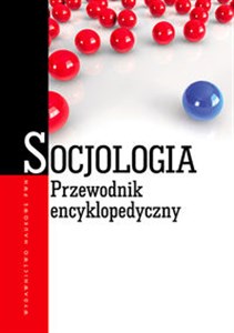 Picture of Socjologia. Przewodnik encyklopedyczny