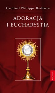 Obrazek Adoracja i Eucharystia
