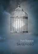 Skrajności... - Barański Piotr -  Polish Bookstore 