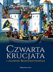 Picture of Czwarta krucjata i złupienie Konstantynopola