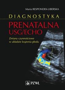 Picture of Diagnostyka prenatalna USG/ECHO Zmiany czynnościowe w układzie krążenia płodu