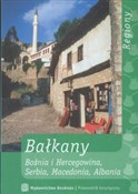 Bałkany, B... - Zuzanna Brusic, Dominika Cosic, Maciej Kania -  Książka z wysyłką do UK