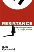 Resistance... - Halik Kochanski -  Książka z wysyłką do UK