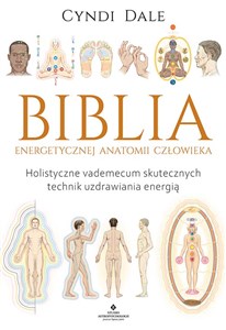 Picture of Biblia energetycznej anatomii człowieka