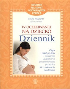 Picture of W oczekiwaniu na dziecko Dziennik Notatnik dla kobiet oczekujących dziecka