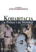 Kohabitacj... - Katarzyna Juszczyk-Frelkiewicz -  books from Poland