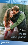 Miłość jes... - Amy Ruttan -  foreign books in polish 