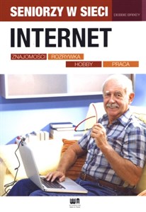 Picture of Internet - znajomości, rozrywka, hobby, praca Seniorzy w sieci