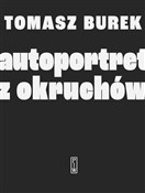 Autoportre... - Tomasz Burek - Ksiegarnia w UK