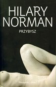 Przybysz - Hilary Norman - Ksiegarnia w UK