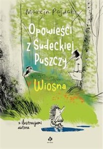 Picture of Opowieści z Sudeckiej Puszczy. Wiosna