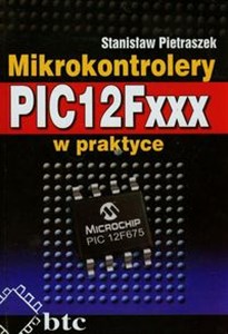 Obrazek Mikrokontrolery PIC12Fxxx w praktyce