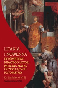 Picture of Litania i nowenna do Św. Ignacego Loyoli