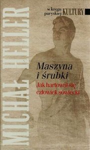 Picture of Maszyna i śrubki Jak hartował się człowiek sowiecki