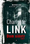 Dom sióstr... - Charlotte Link -  Książka z wysyłką do UK