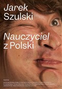 Nauczyciel... - Jarek Szulski -  books from Poland