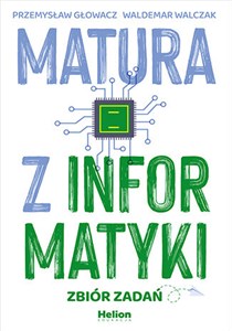 Picture of Matura z informatyki. Zbiór zadań