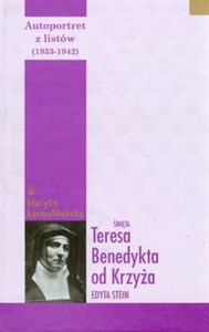 Obrazek Autoportret z listów (1933-1942) Tom 2 Święta Teresa Benedykta od Krzyża Edyta Stein