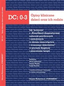 Show details for Opisy kliniczne dzieci oraz ich rodzin DC:0-3 polish book : Opisy klin...