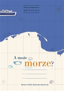 Picture of A może morze?